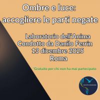 Ombre e luce: accogliere le parti negate