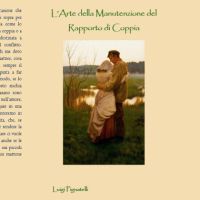 L'arte della manutenzione del rapporto di coppia