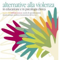 Alternative alla violenza in educazione e in psicologia clinica