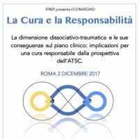 La cura e la responsabilit&agrave;. La dimensione dissociativa-traumatica...