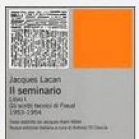 Il seminario. Libro I. Gli scritti tecnici di Freud
