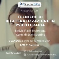 Tecniche di Bilateralizzazione in psicoterapia. EMDR, Flash Technique, cenni di brainspotting