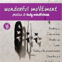Wonderful movement - pratica di Body Mindfulness