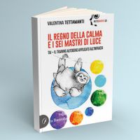 Il regno della calma e i sei mastri di luce