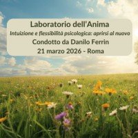 Intuizione e flessibilit&agrave; psicologica: aprirsi al nuovo