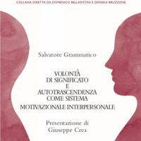 Volont&agrave; di significato e autotrascendenza come sistema motivazionale interpersonale