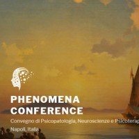 Phenomena Conference (Psicopatologia - Neuroscienze - Psicoterapia)