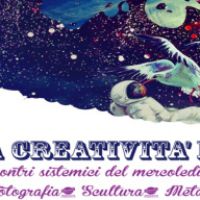 Un mercoledì da Sistemici...Il ciclo "La creatività in Psicoterapia"