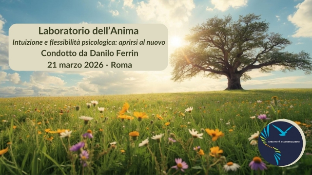 Intuizione e flessibilità psicologica: aprirsi al nuovo