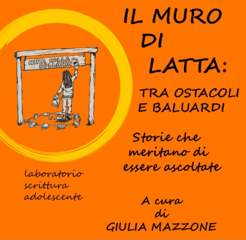 Il muro di latta: tra ostacoli e baluardi