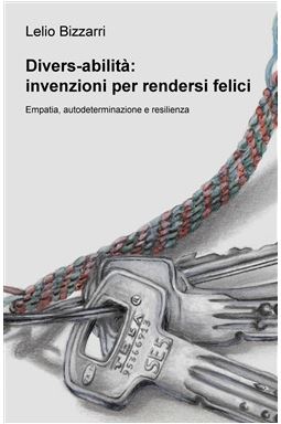 Divers-abilit&agrave;: invenzioni per rendersi felici