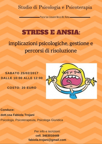Stress e Ansia: implicazioni psicologiche, gestione e percorsi di risoluzione.