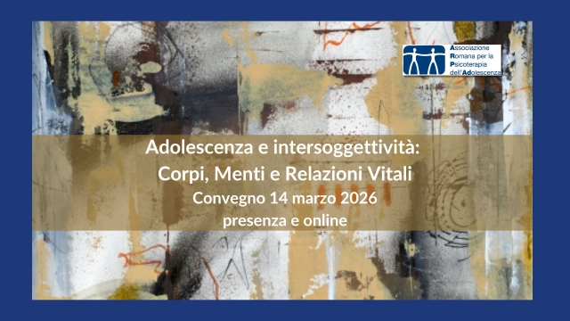 Adolescenza e intersoggettività: Corpi, Menti e Relazioni Vitali