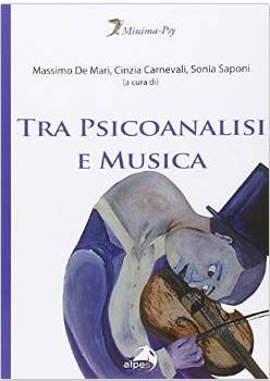 Tra Psicoanalisi e Musica