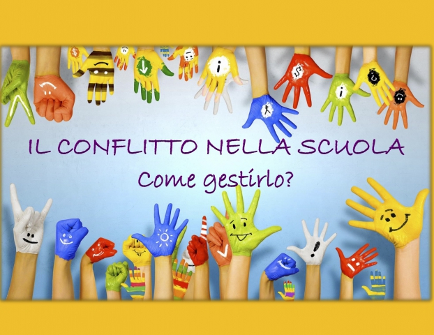 Il conflitto nella scuola. Come gestirlo?