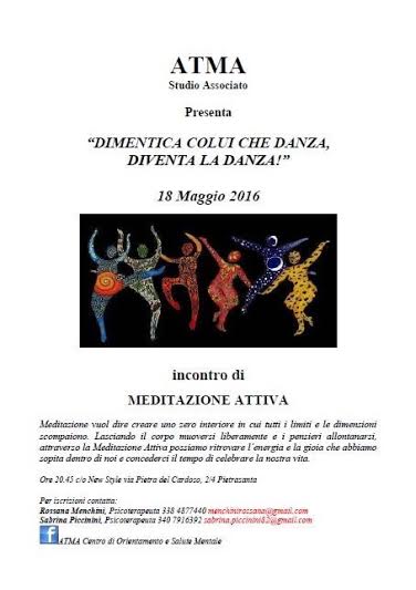 Dimentica colui che danza, diventa la danza