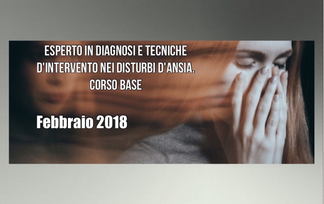 Diagnosi e Tecniche d'intervento nei Disturbi d'Ansia (Base)
