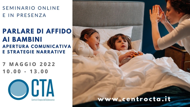 Parlare di affido ai bambini. Apertura comunicativa e strategie narrative