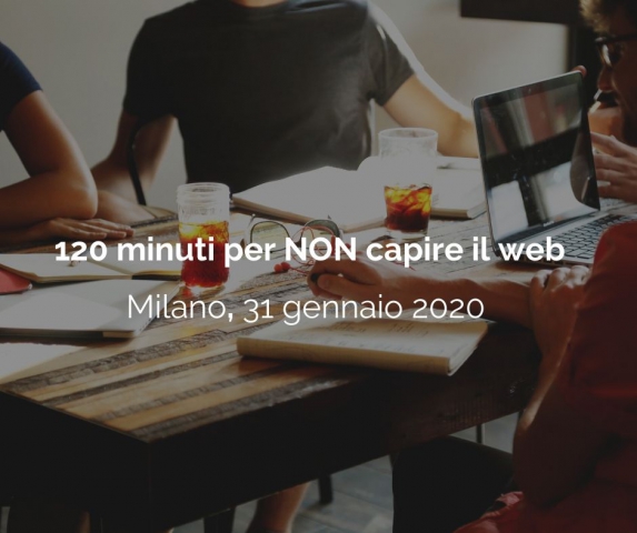 120 minuti per non capire il web