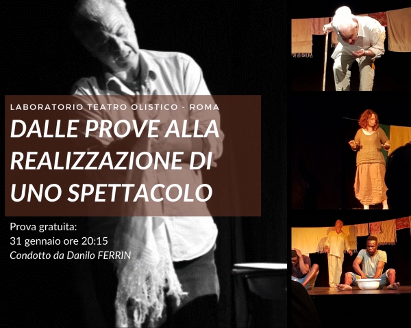 Teatro Olistico. Dalle prove alla realizzazione di uno spettacolo