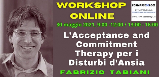 L’Acceptance and Commitment Therapy per i Disturbi d’Ansia