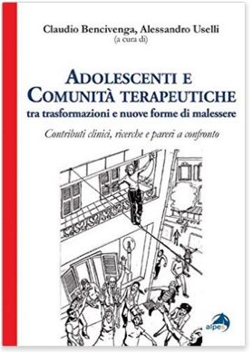 Adolescenti e Comunit&agrave; terapeutiche