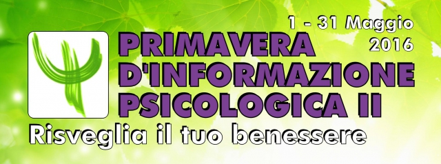 Primavera di Informazione Psicologica (maggio 2016)