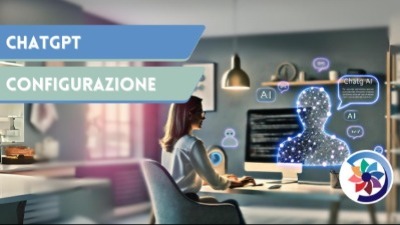 Configurare ChatGPT e formulare le richieste correttamente