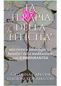 Copertina di La terapia della Felicità