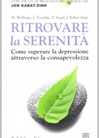 Ritrovare la serenità