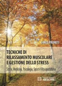 Copertina di Tecniche di Rilassamento Muscolare e Gestione dello Stress