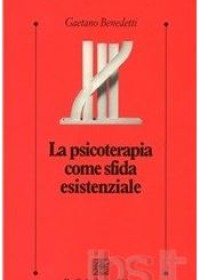 Copertina di La psicoterapia come sfida esistenziale
