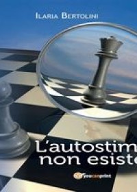 L'autostima non esiste
