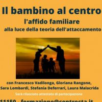 Il bambino al centro: l'affido familiare alla luce della teoria dell'attaccamento