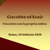 Giacobbe ed Esaù: l’incontro con la propria ombra