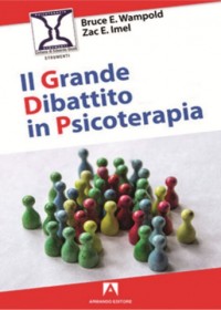 Il grande dibattito in psicoterapia
