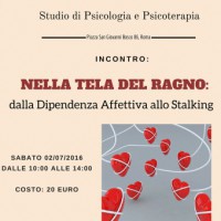 Nella Tela del ragno:dalla Dipendenza Affettiva allo Stalking