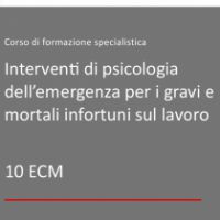 Interventi di psicologia dell’emergenza per i gravi e mortali infortuni sul lavoro