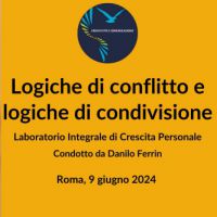 Logiche di conflitto e logiche di condivisione