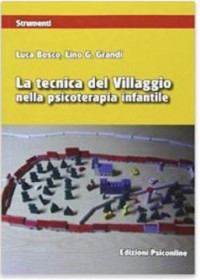 Copertina di La tecnica del villaggio nella psicoterapia infantile