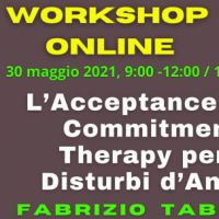 L’Acceptance and Commitment Therapy per i Disturbi d’Ansia