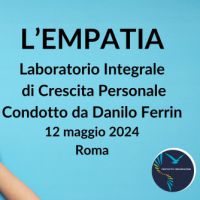 L'empatia - Laboratorio Integrale di Crescita Personale