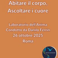 Abitare il corpo, ascoltare il cuore