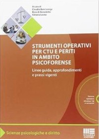 Strumenti Operativi per CTU e Periti in Ambito Psicoforense