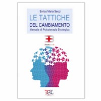 Le Tattiche del Cambiamento: Manuale di Psicoterapia Strategica