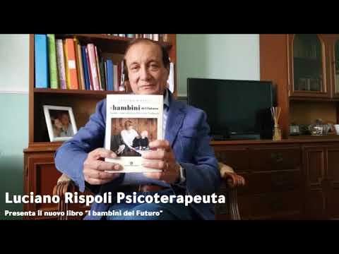 Presentazione : I bambini del futuro - Guida ad un’infanzia felice.